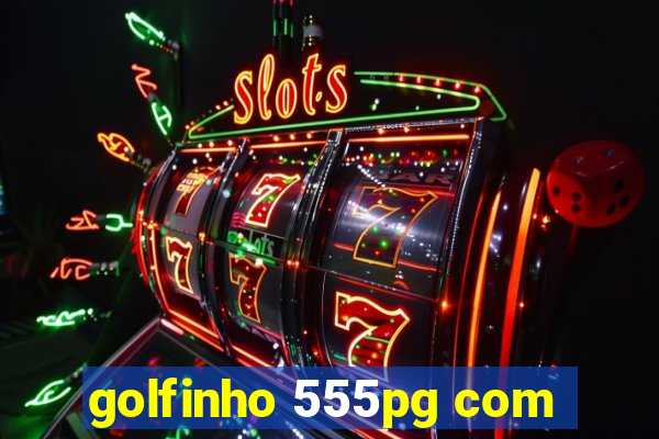 golfinho 555pg com